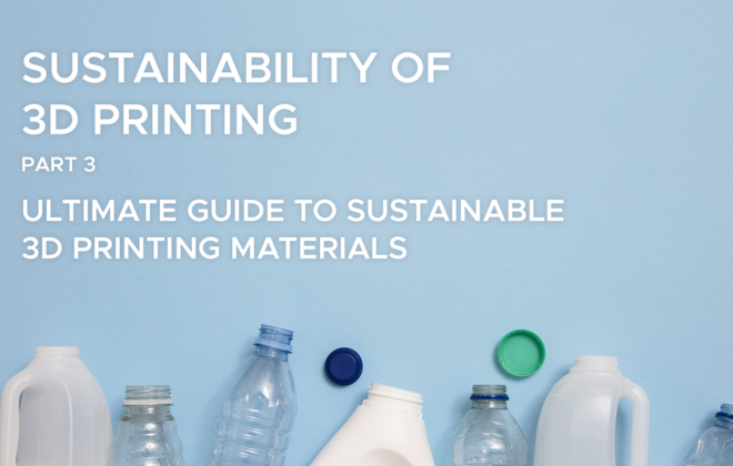 sustainable 3D printing materials